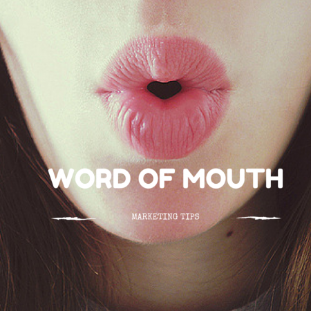 WORD OF MOUTH