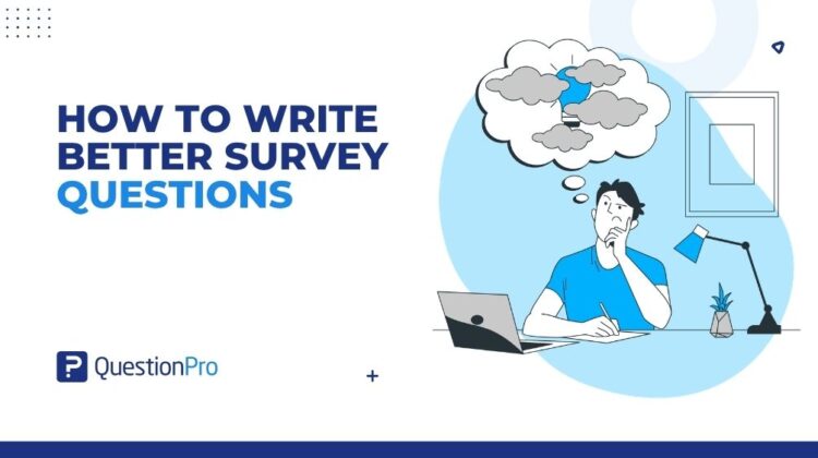 how-to-write-better-survey-questions