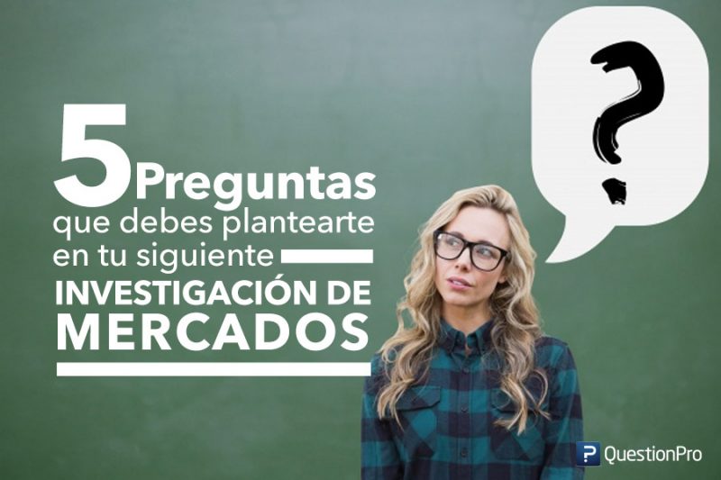 preguntas de investigacion de un proyecto 5 preguntas que hacer para una investigaci 243 n de mercados preguntas de investigacion de un proyecto 5 preguntas que hacer para una investigaci 243 n de mercados