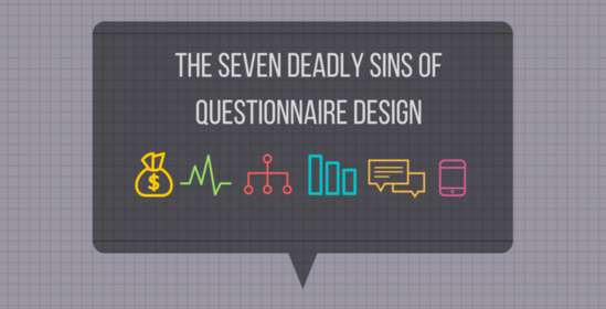 Seven Sins to Avoid When Designing a Survey