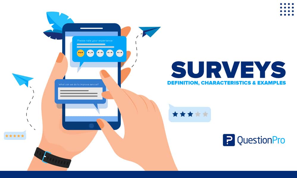 Surveys: What They Are, Characteristics & Examples