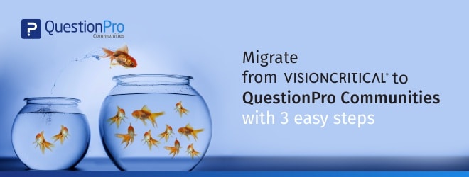 QuestionPro Communities migration from Vision Critical