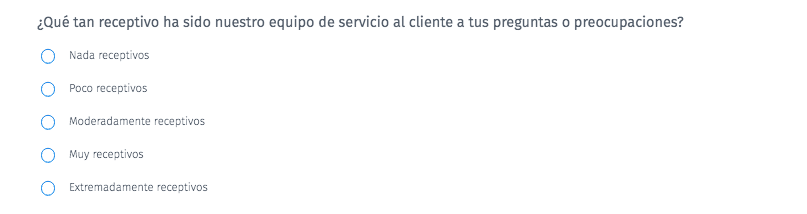 ¿Qué tan receptivo ha sido nuestro equipo de servicio al cliente a tus preguntas y preocupaciones?