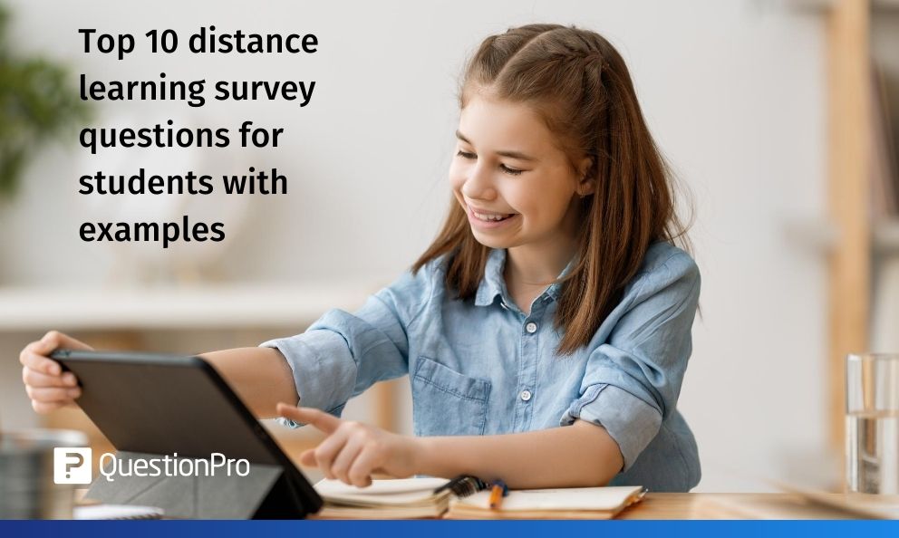 Distance learning survey for students: Tips & examples
