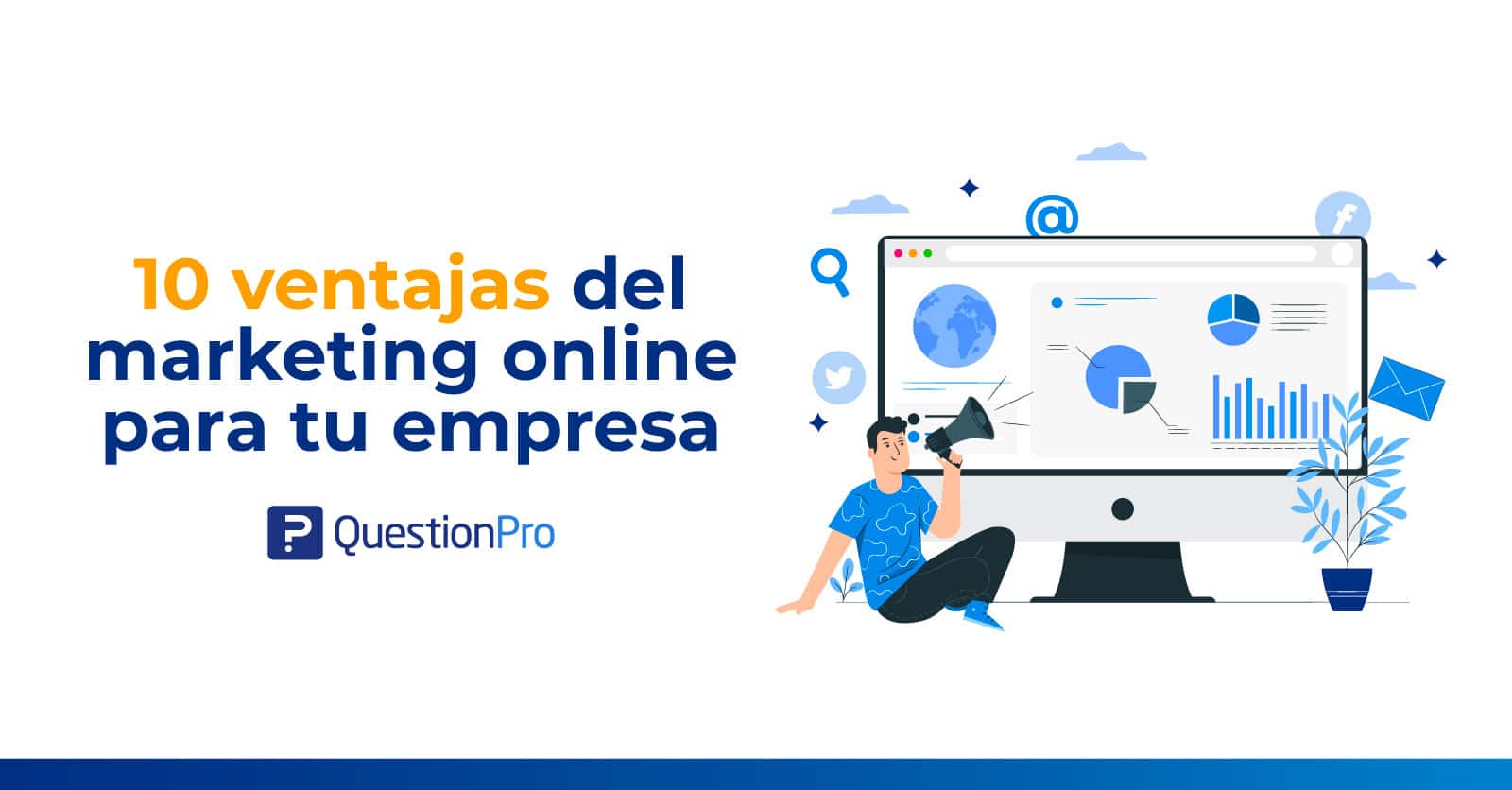 10 ventajas del marketing online para tu empresa