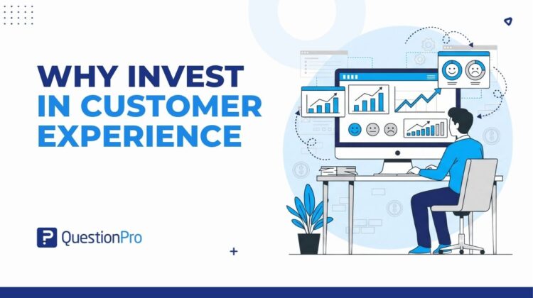 why-invest-in-customer-experience