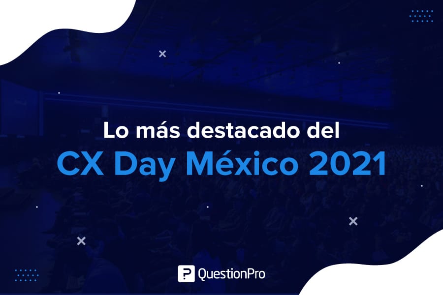 CX day méxico 2021