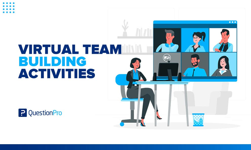 Virtual team building activities: The key for successful remote work