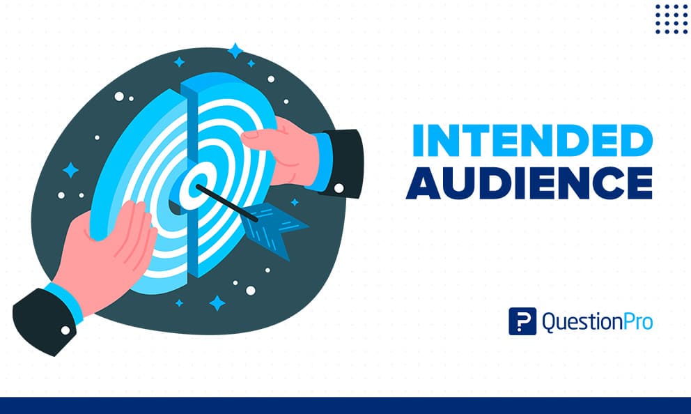 An intended audience focuses your marketing efforts and reduces campaign failure. How do you find your target audience? Find the answers.