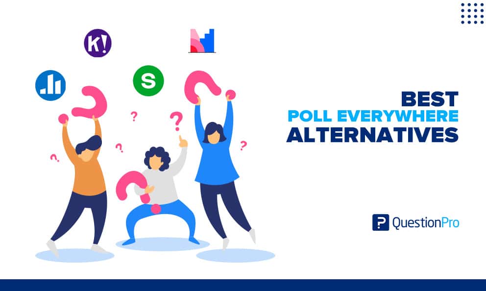 Best Poll Everywhere Alternatives in 2022.