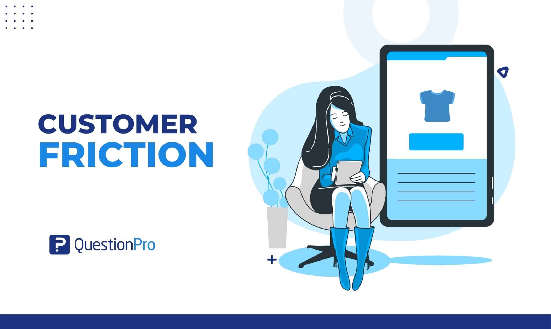 customer friction