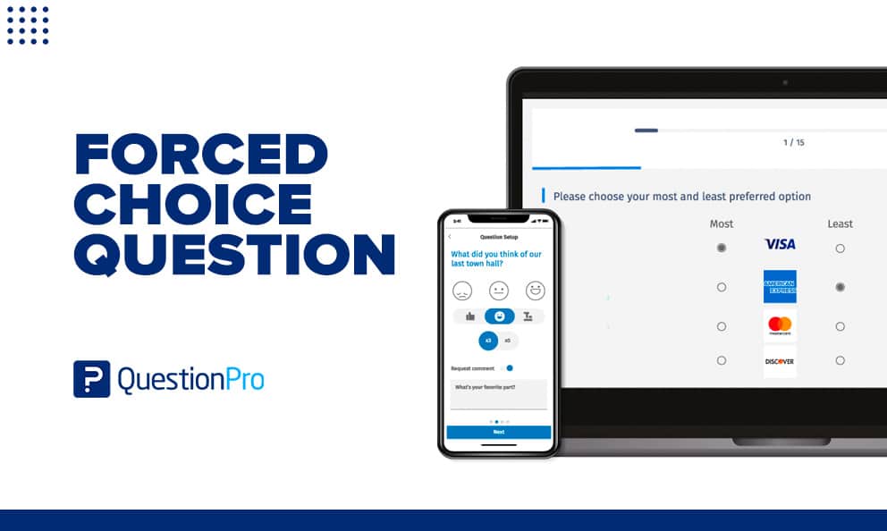 A forced-choice question forces survey participants to select an option from the given choices. Learn more about it and how it works.