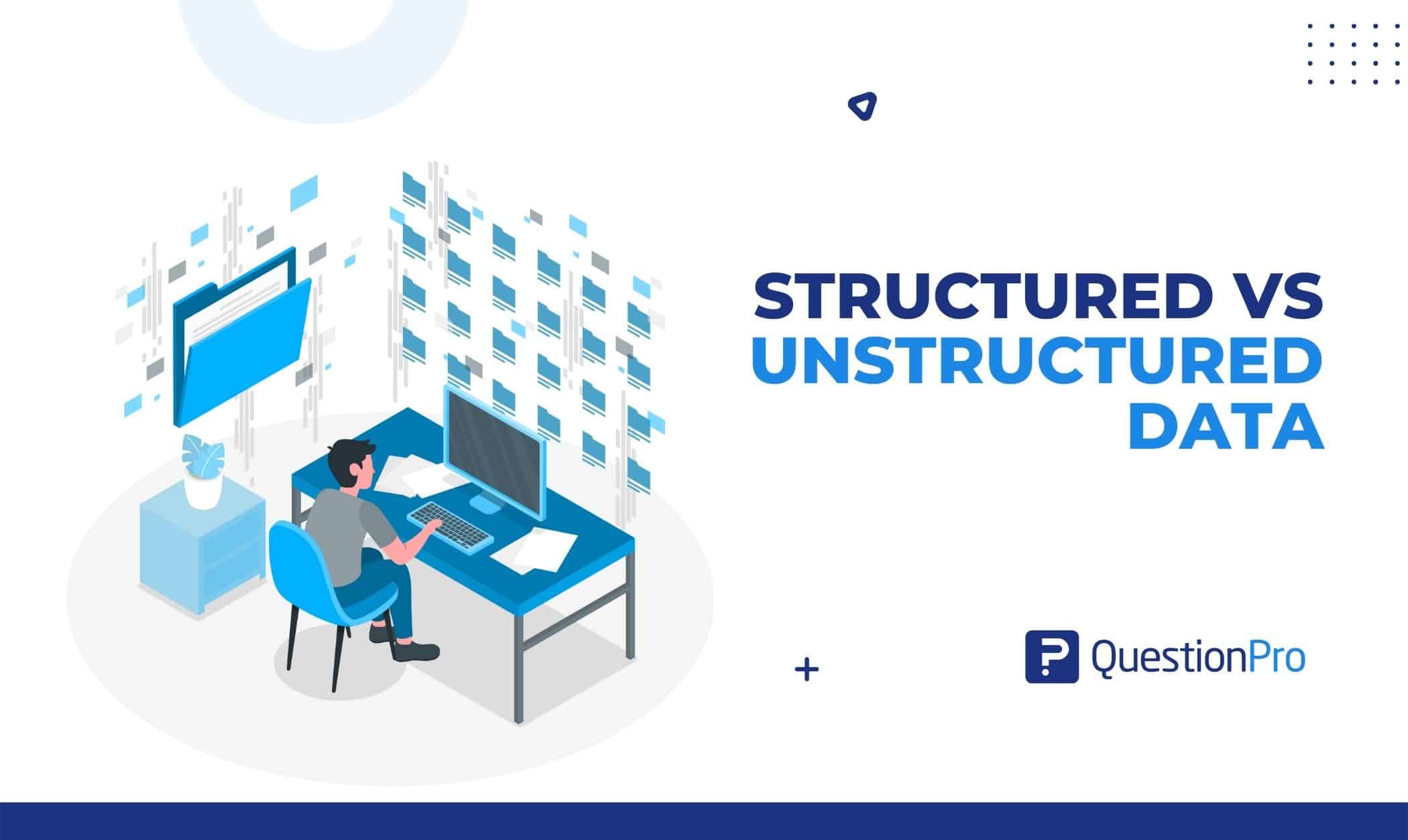 If data is formulated and organized to make research easier in database systems, it's structured vs unstructured data, which isn't.