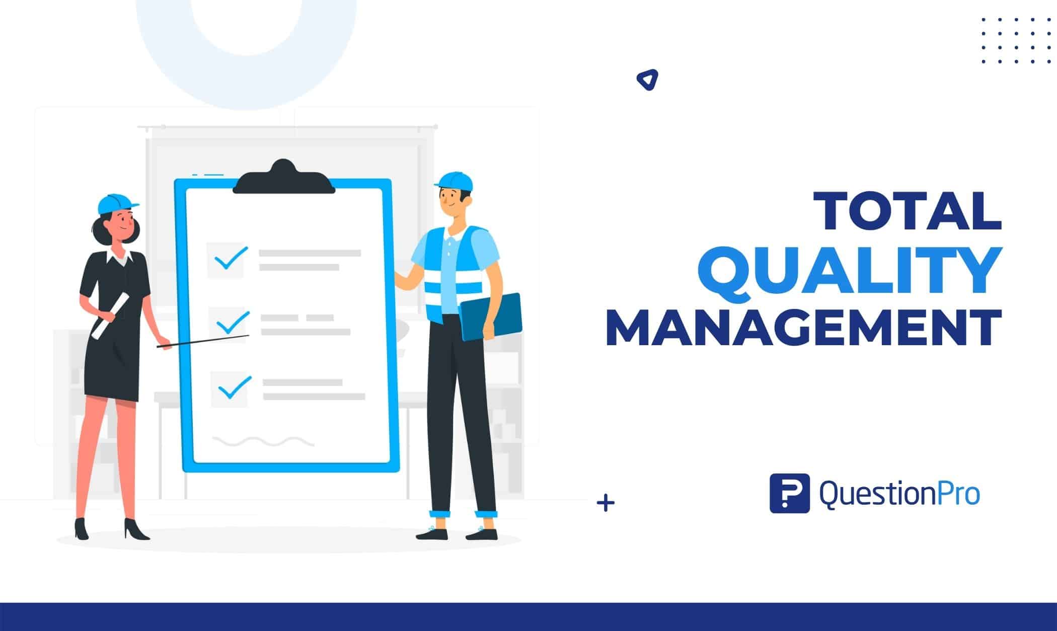 Total Quality Management: What it is, Principles & Examples