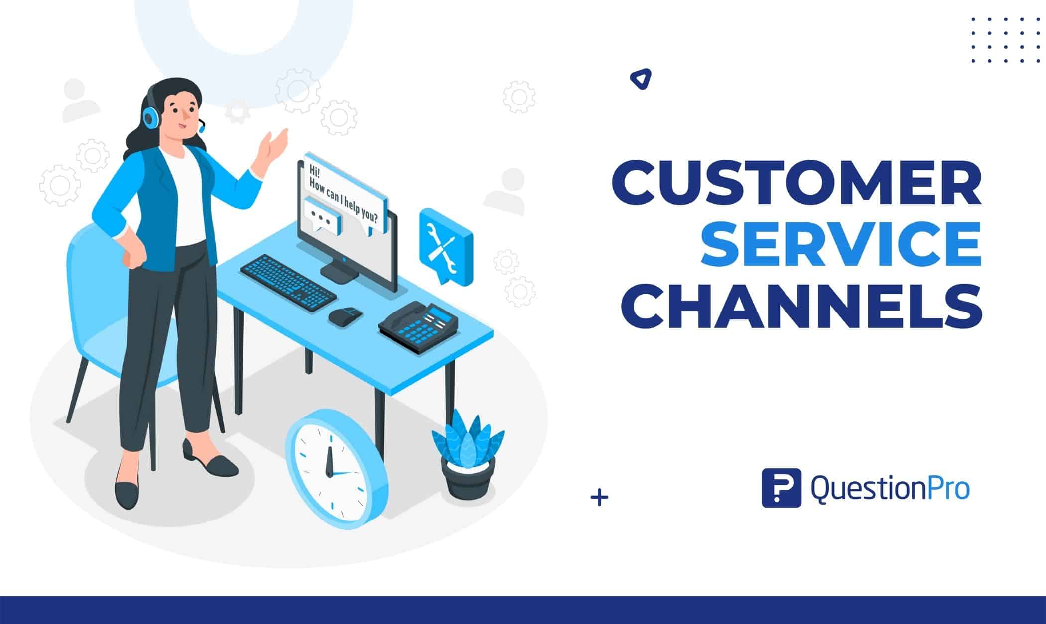 Customer service channels are ways for customers to get in touch with a business while they are on their customer journey. Learn more.
