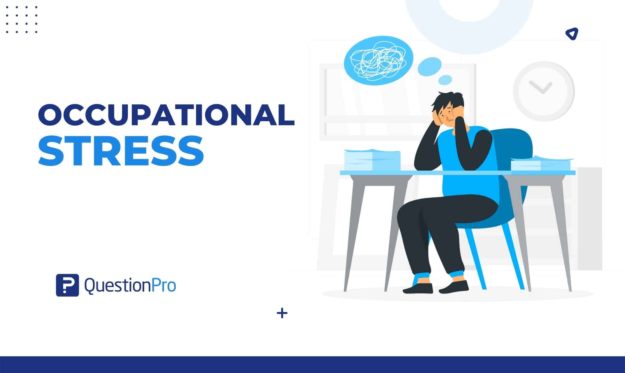 Occupational stress has been connected to some physical and mental health issues. It can be managed by being aware of the stressful work environment.