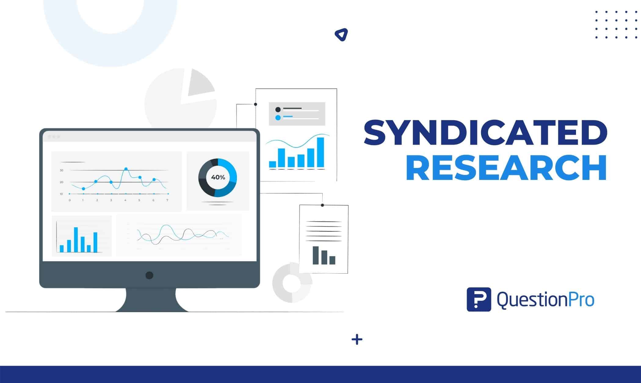 Syndicated Research: What It Is for Market Research