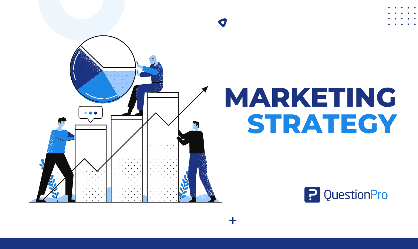 A marketing strategy is a company's overall plan to grow its customer base for its product or service. Learn everything you need to know.