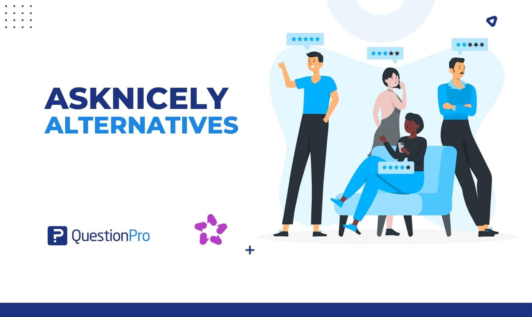 Let's find out some drawbacks of AskNicely that will make it easy to find AskNicely alternatives. In this article we give you the best ones.