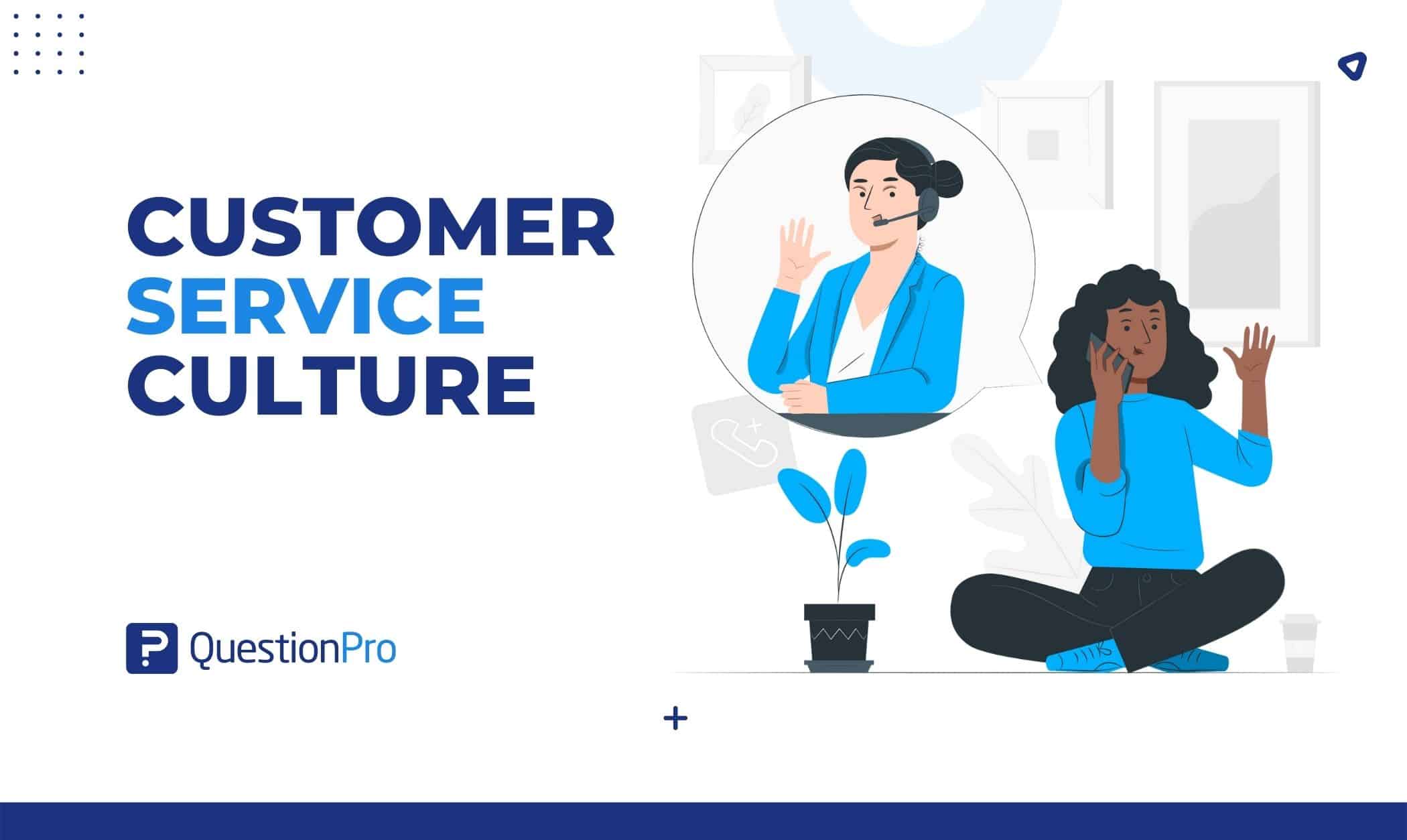 Make Legendary Customer Service Part of Your Company Culture 