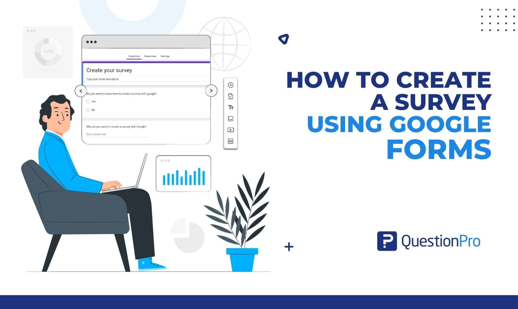How to create a survey using Google Forms? This blog post will walk you through the steps that need to be taken. Learn more in this article.