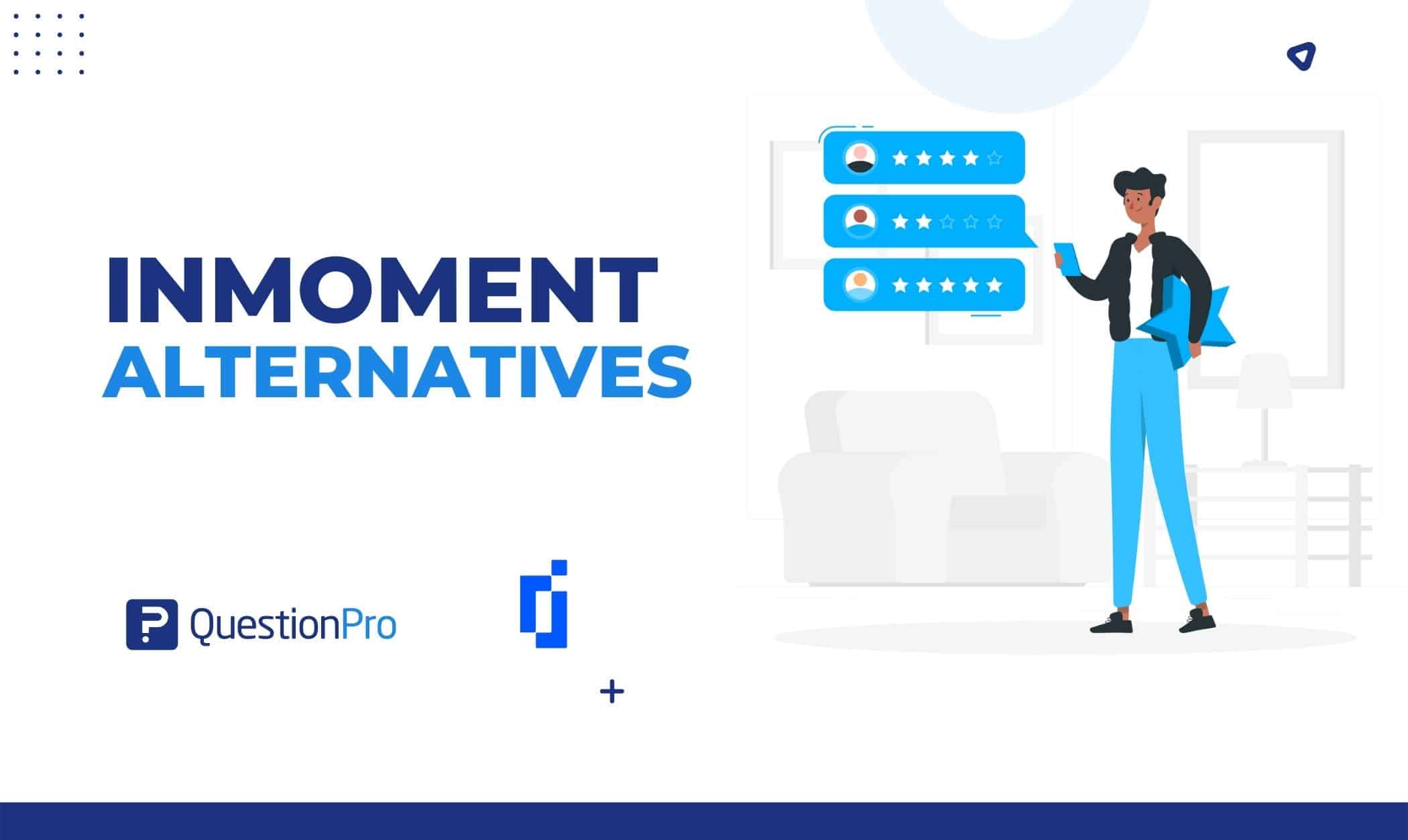 We'll analyze the 12 most significant inmoment alternatives of 2022 and offer suggestions on choosing the ideal stack for your organization.