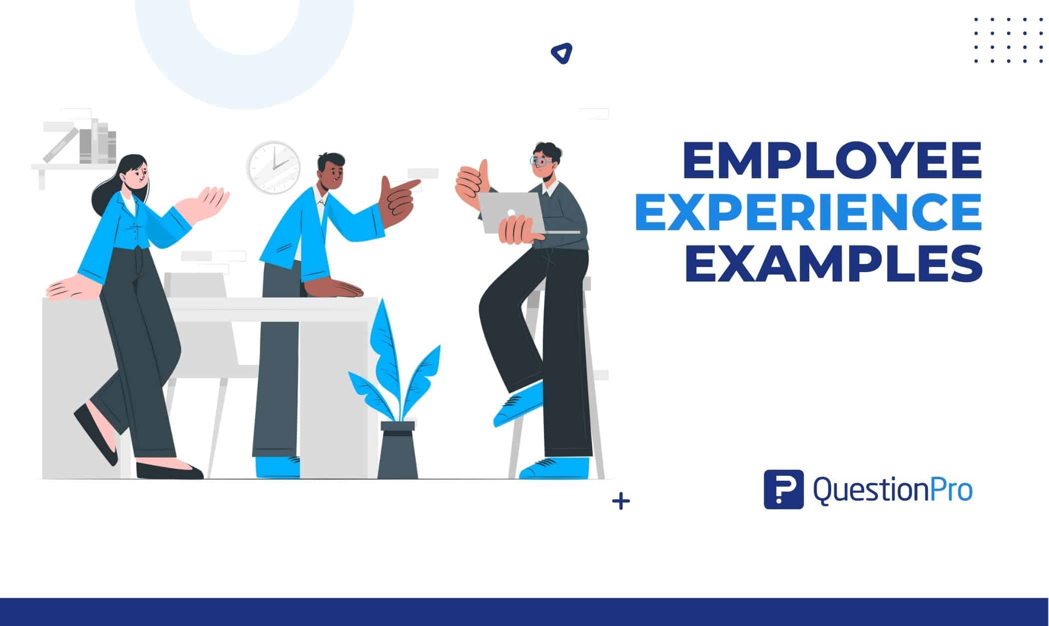 Check out these 10 compelling employee experience examples, and use what you learn to create a better environment for your employees. Read.