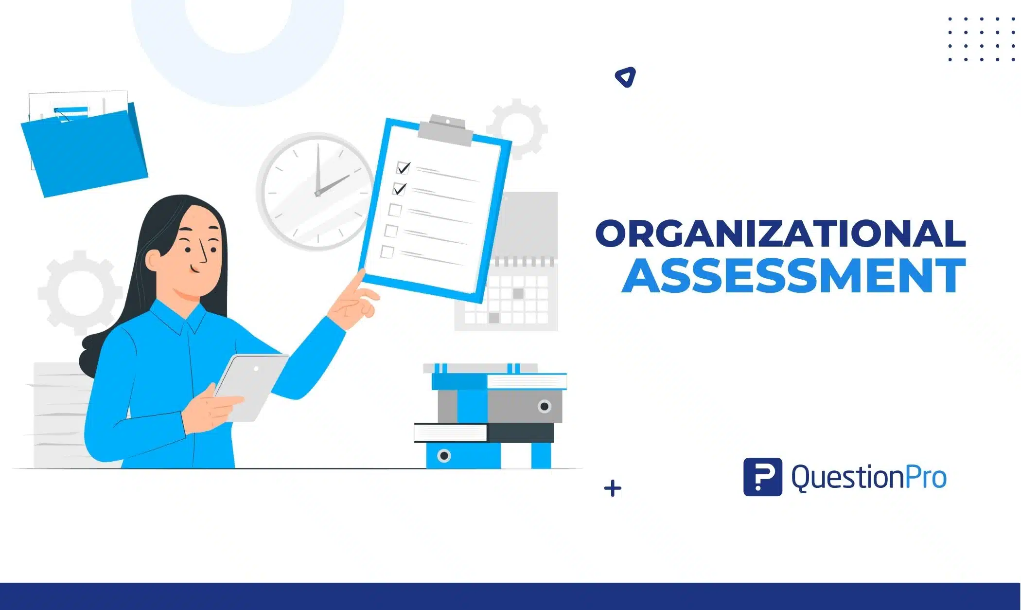 Organizational assessment examines procedures, environment, and structure. It helps businesses identify areas of opportunity. Learn more.
