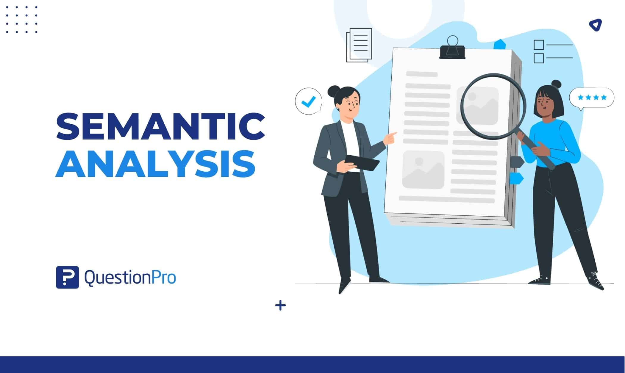 Semantic analysis confirms that program declarations and statements are correctly understood. Know what it is and how it works with examples.