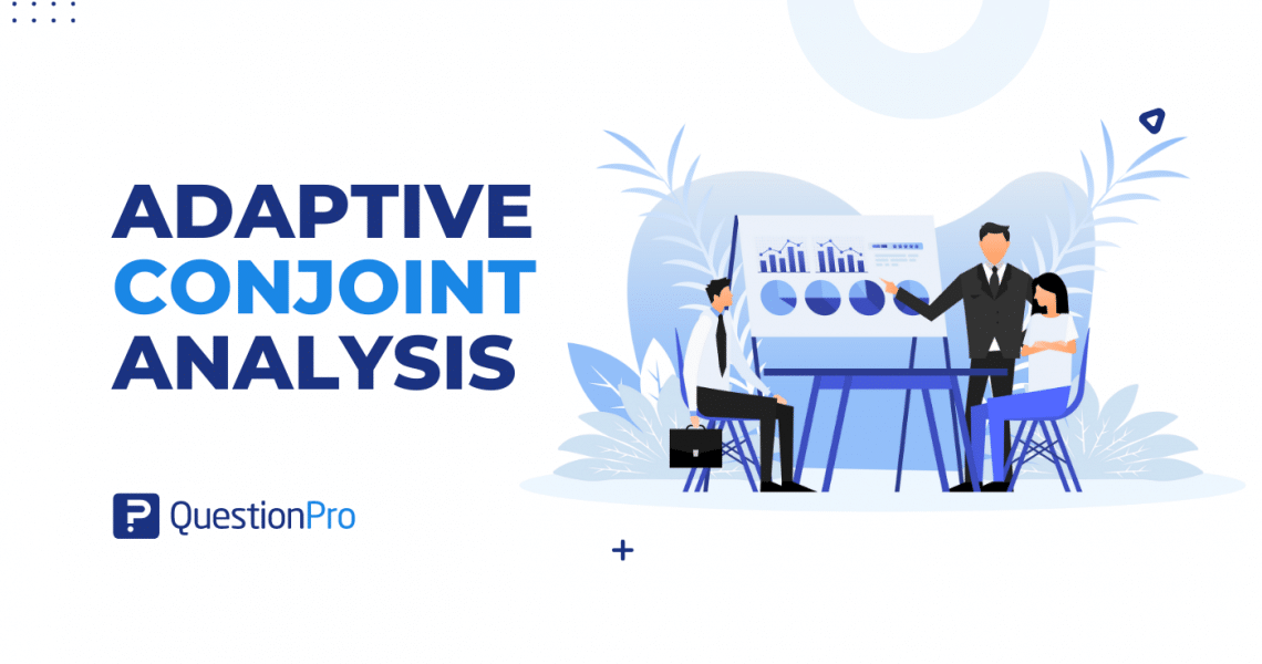Adaptive Conjoint Analysis: What is it, Types & User Cases