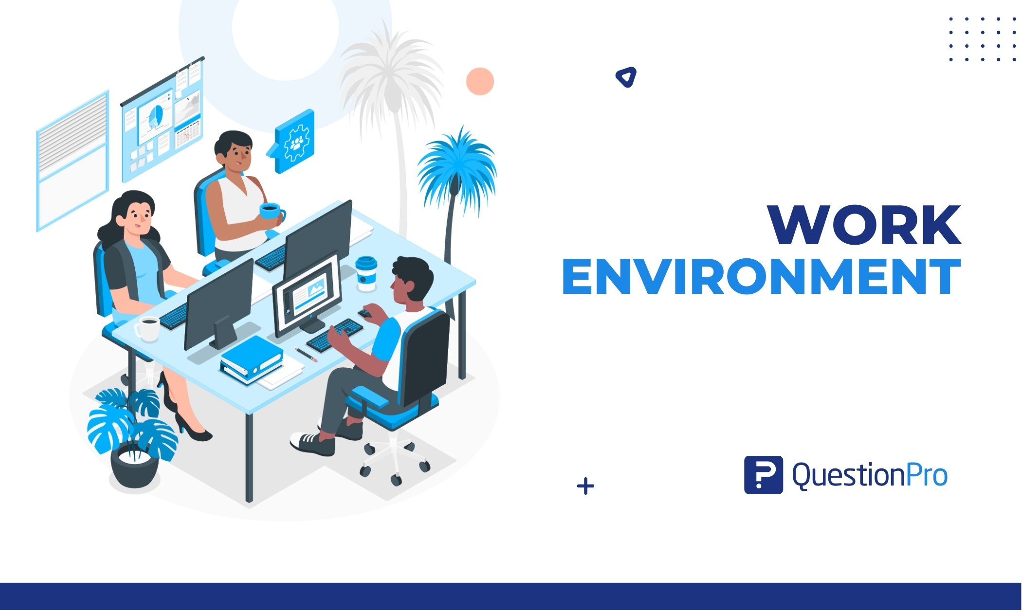 A positive work environment improves employee morale, retention, and productivity. It helps making a workplace better for everyone.