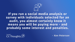 If you run a social media analysis or survey with individuals selected for an audit, you almost certainly know it means you will be paying more - and probably some interest and penalties.