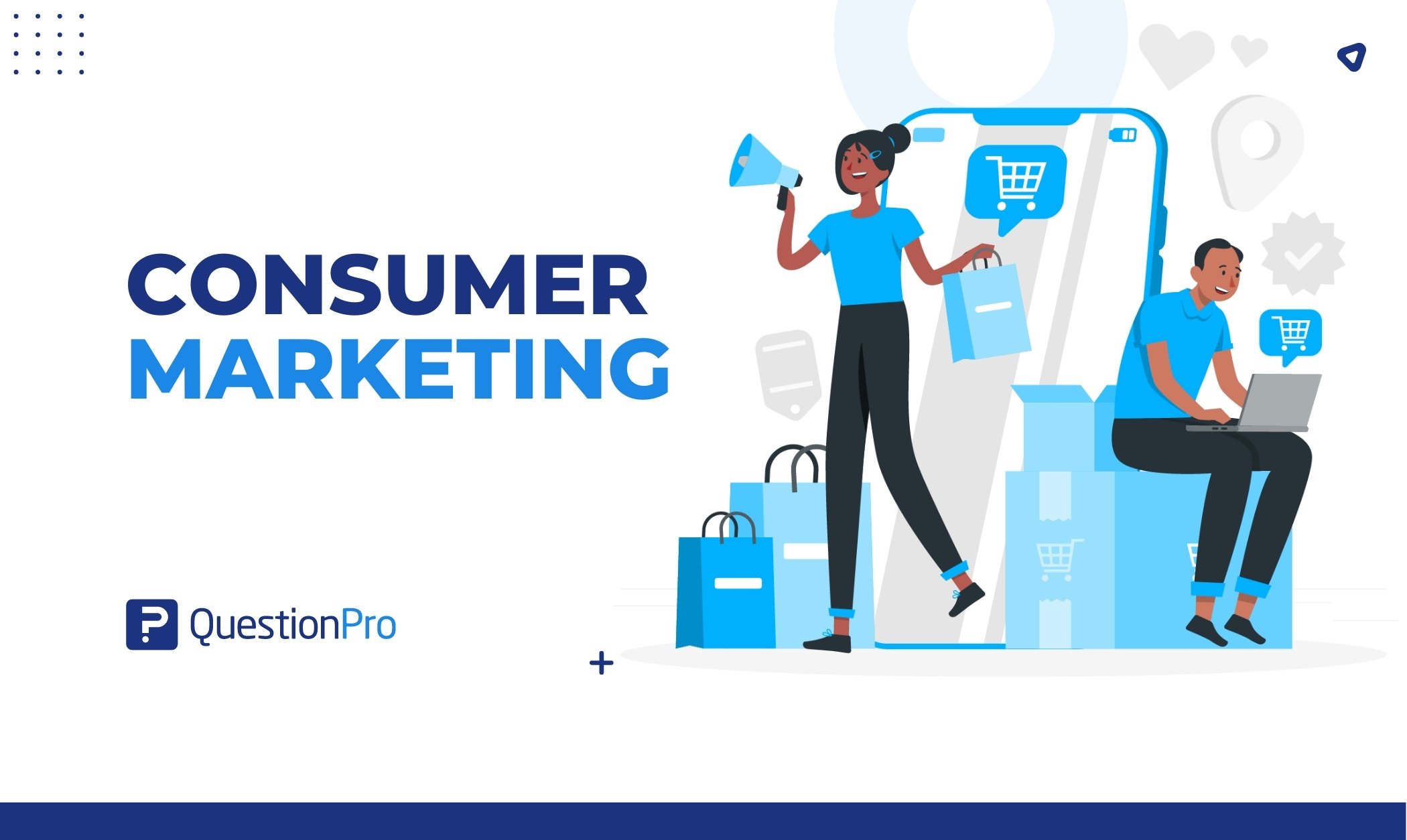 Consumer marketing explains customer behavior. It develops successful marketing strategies and boosts sales. Learn everything about it.