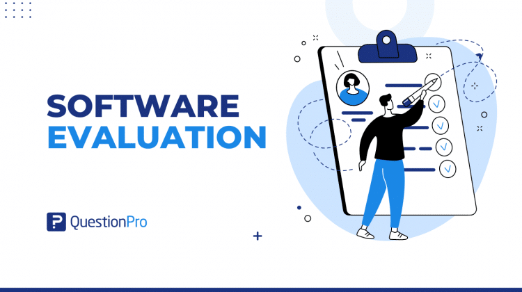 https://www.questionpro.com/blog/wp-content/uploads/2023/05/Software-evaluation-750x420.png