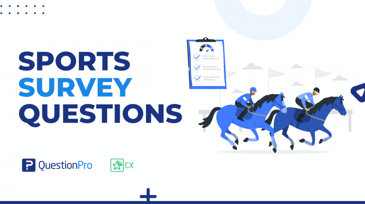 Sports survey questions help organizations improve fan and participant experiences and build loyalty. Explore some examples.