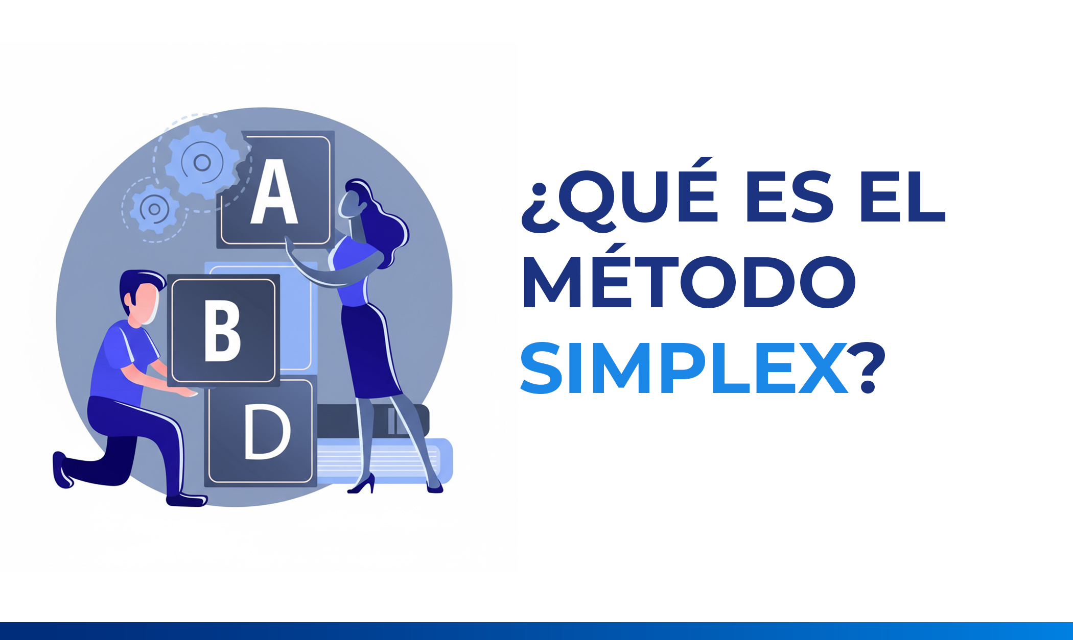 MÉTODO SIMPLEX