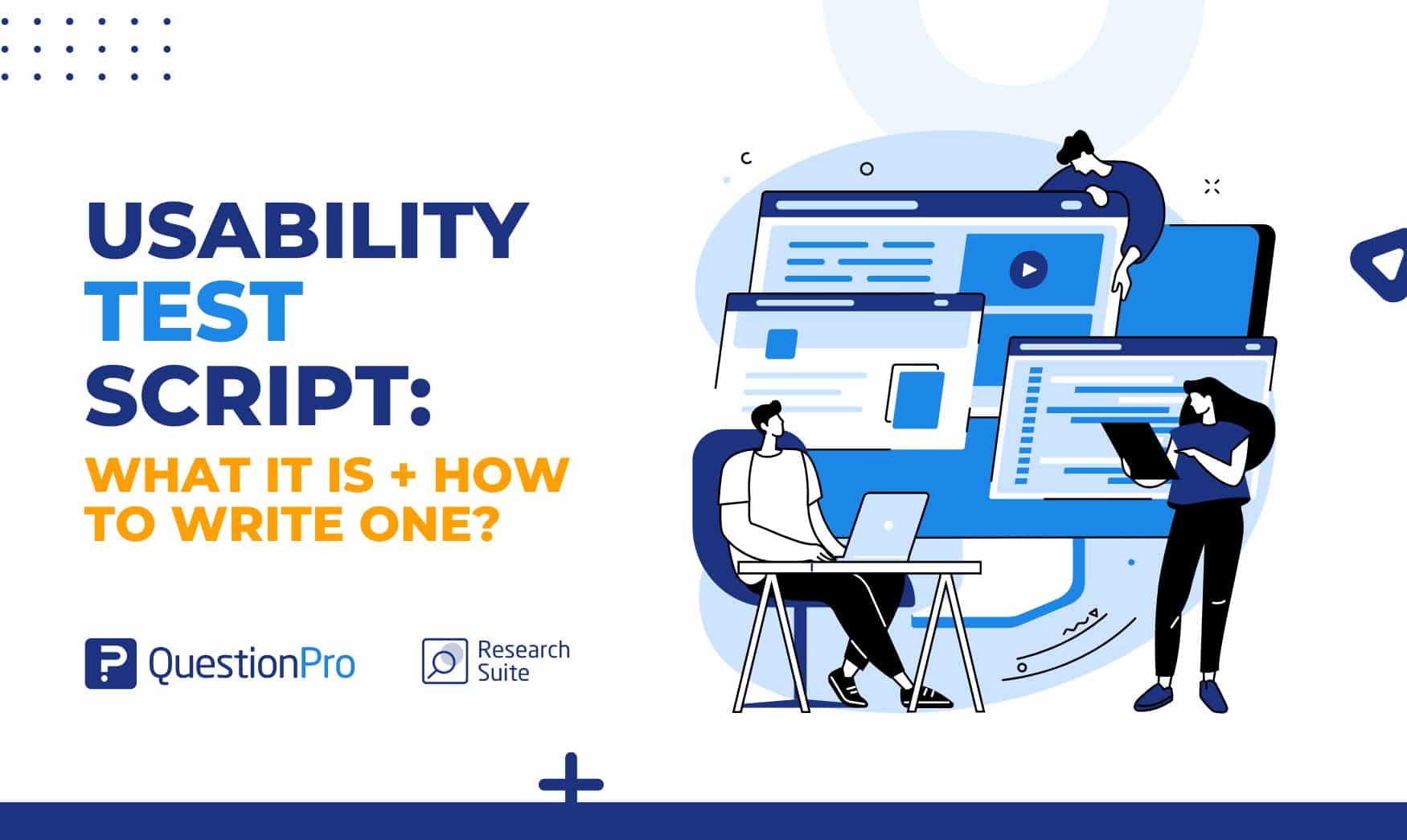 Discover what a usability test script is and learn how to create one effectively. Learn how to improve user experience and gather feedback.