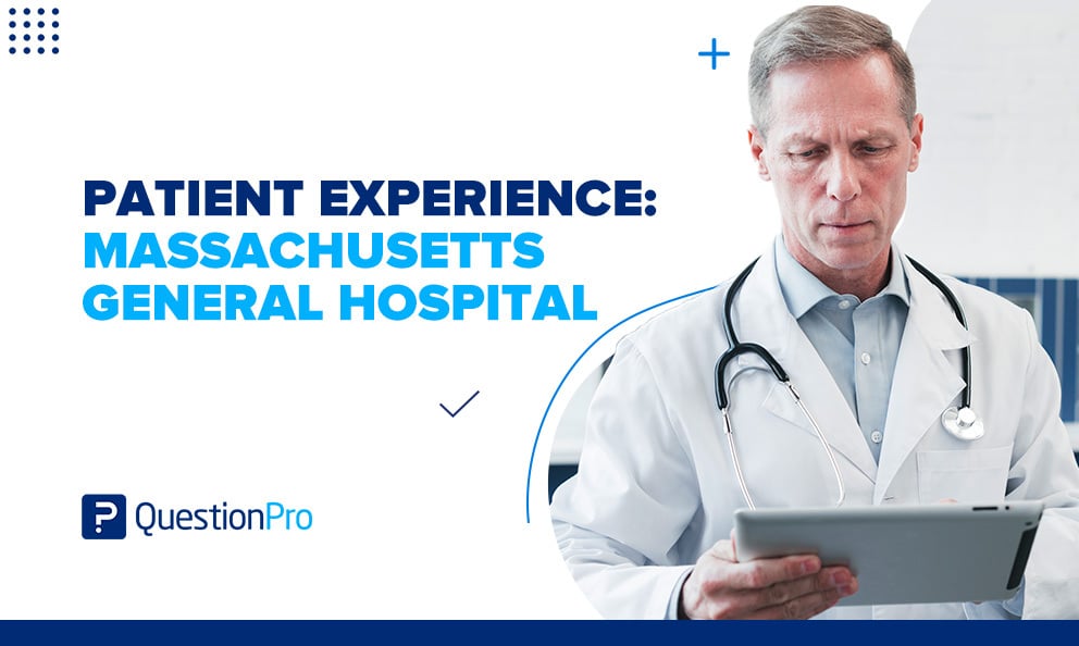 Patient Experience: Massachusetts General Hospital (MGH)