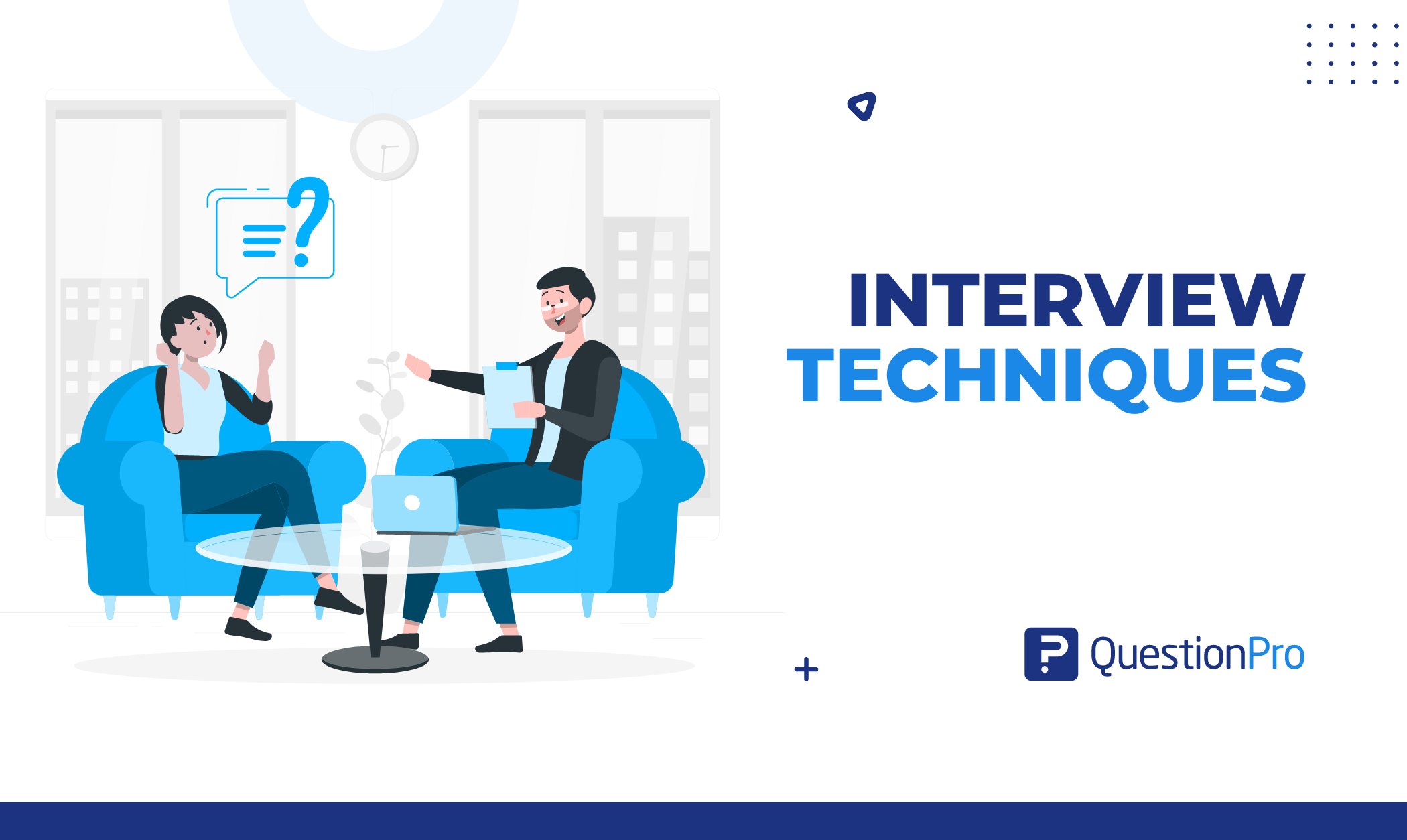 Unlock success with proven Interview techniques. Learn expert tips for mastering interviews and securing your dream job. Start your journey!