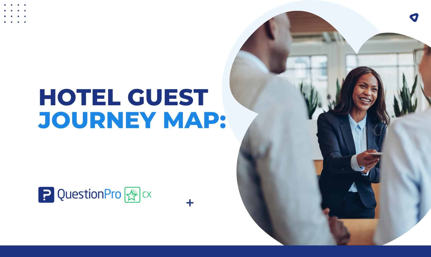 The Hotel guest journey map is the most important element for an optimal customer experience in the hotel industry. Learn more.