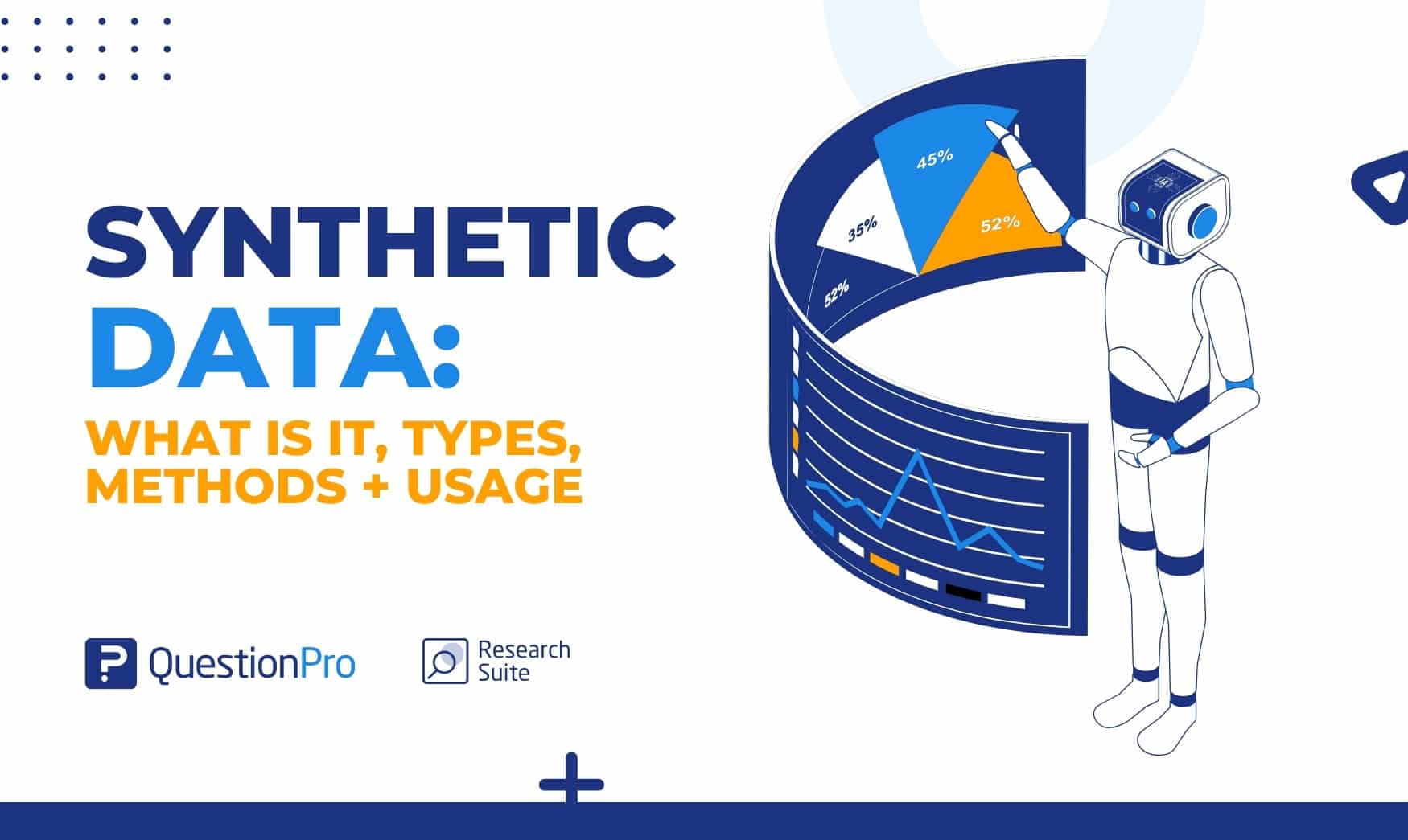 Explore the comprehensive guide to Synthetic Data. Understand its types, methods, and use cases for advanced data analysis and more.