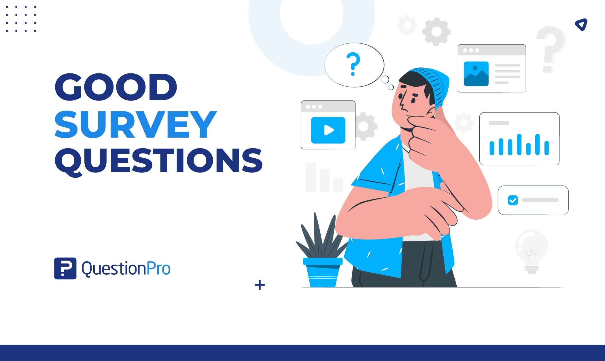 Discover good survey questions, types, examples, and essential tips for crafting meaningful surveys that yield valuable insights. 