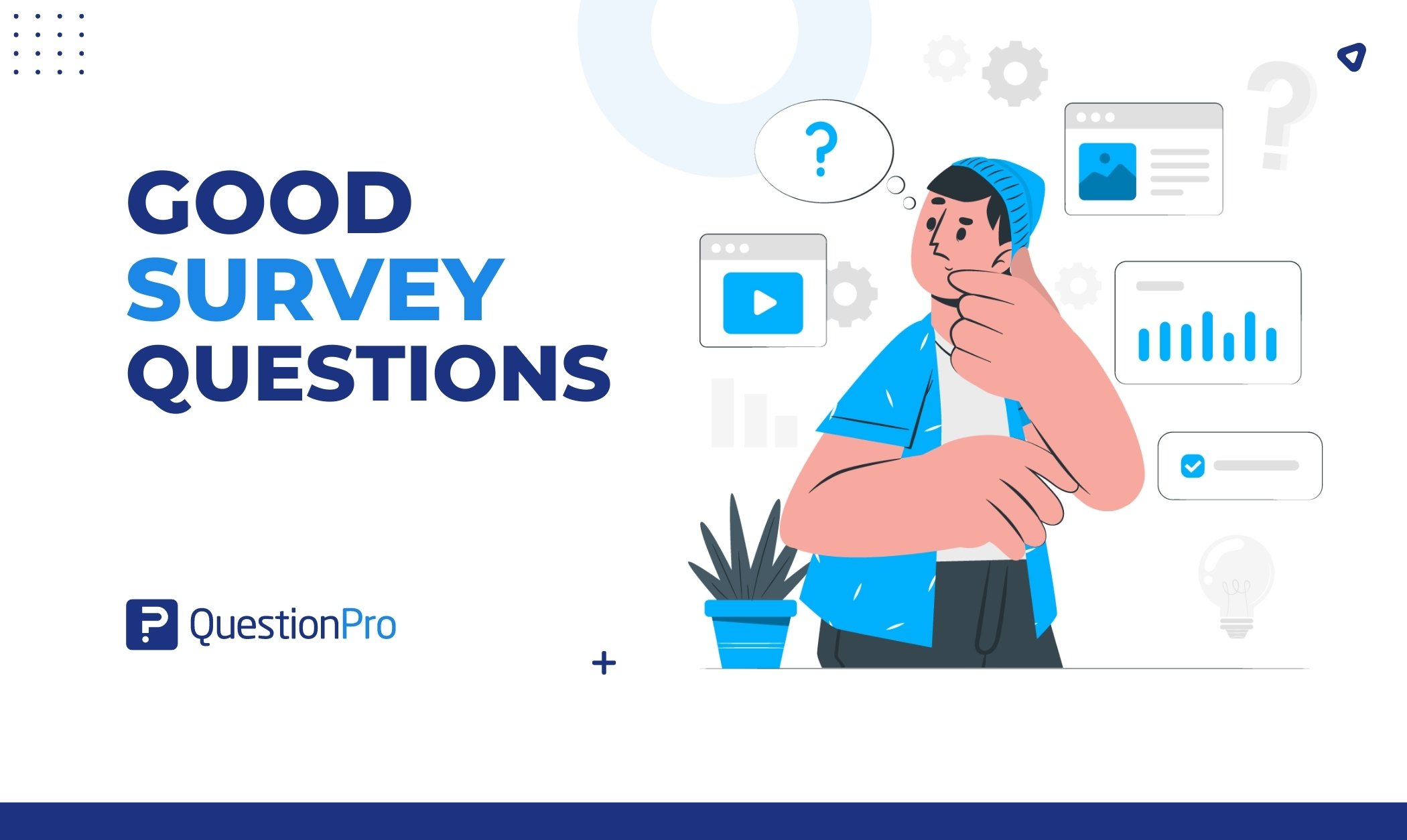 Discover good survey questions, types, examples, and essential tips for crafting meaningful surveys that yield valuable insights.