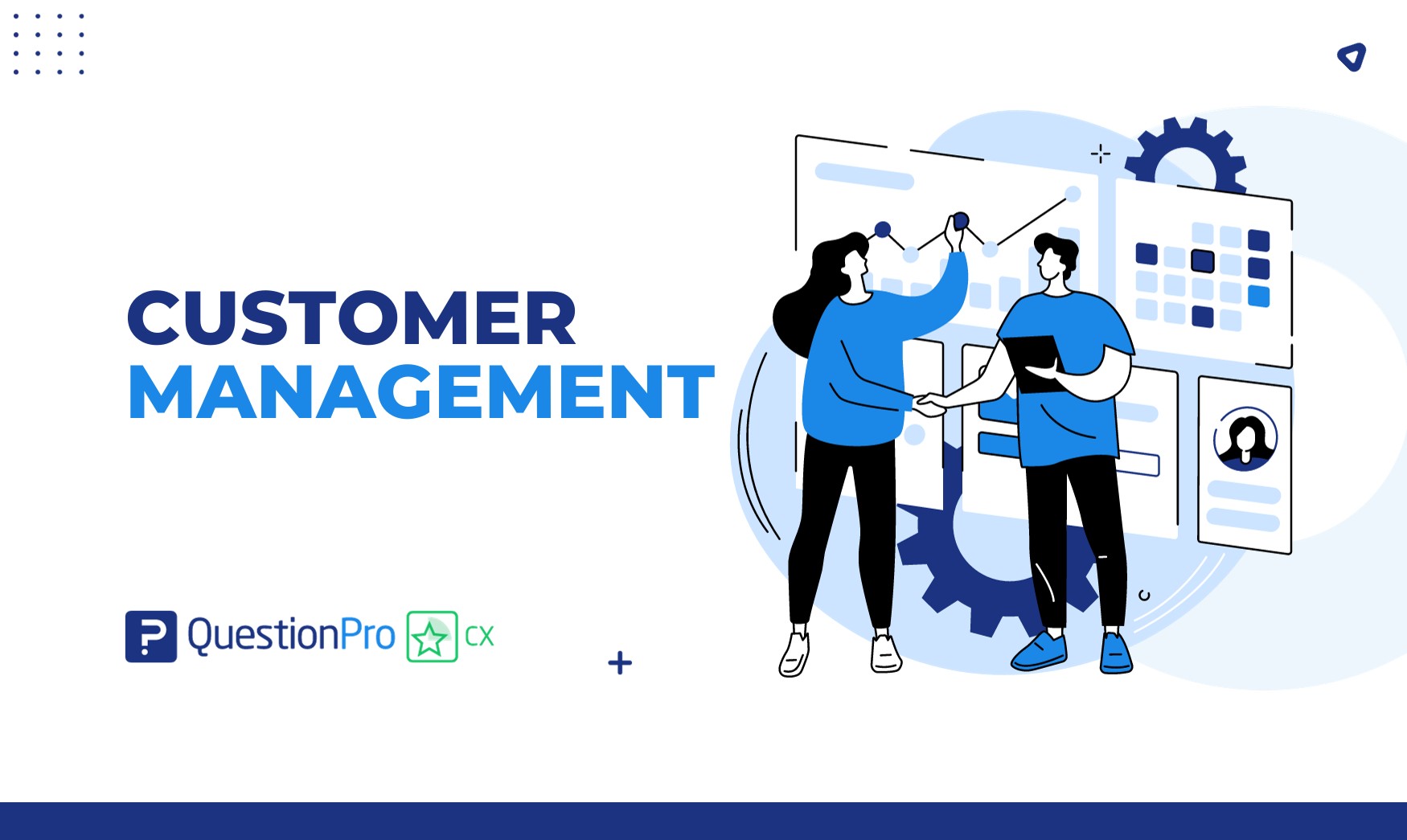 Customer management is all about building relationships and creating trust with your target market. Learn to maintain and attract customers.