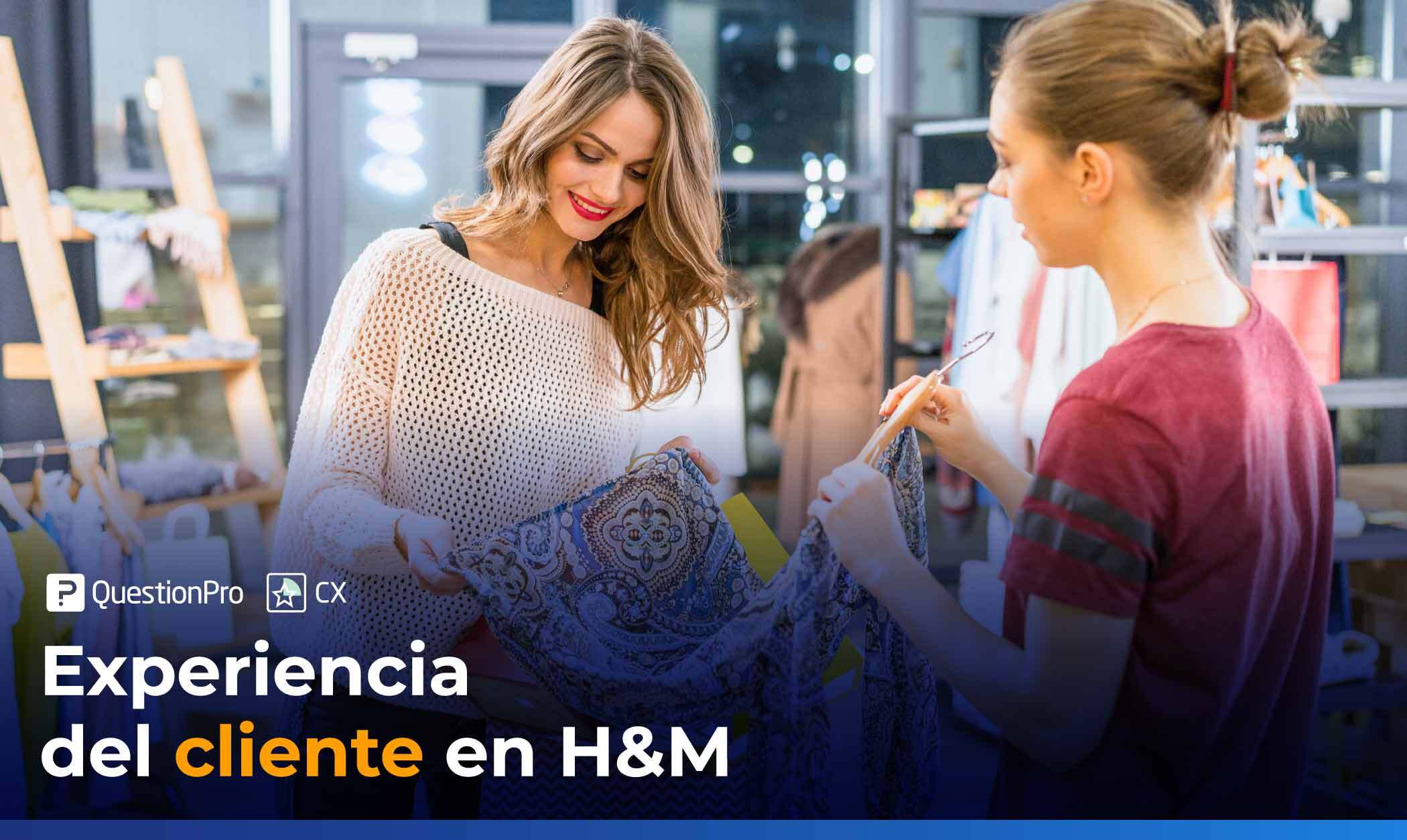 experiencia del cliente en H&M