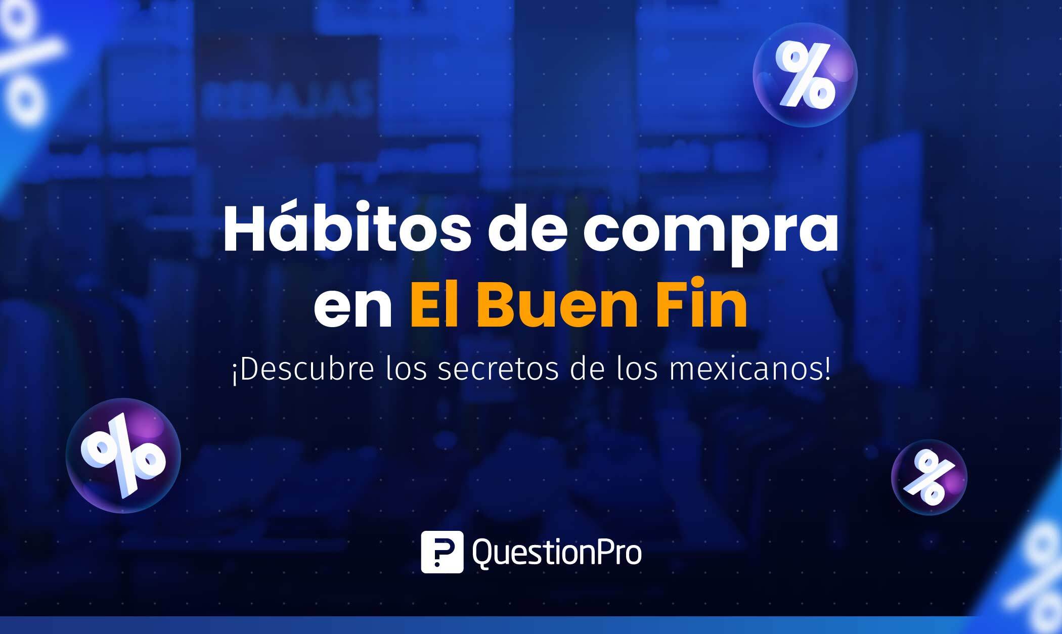 Hábitos de compra en El Buen Fin