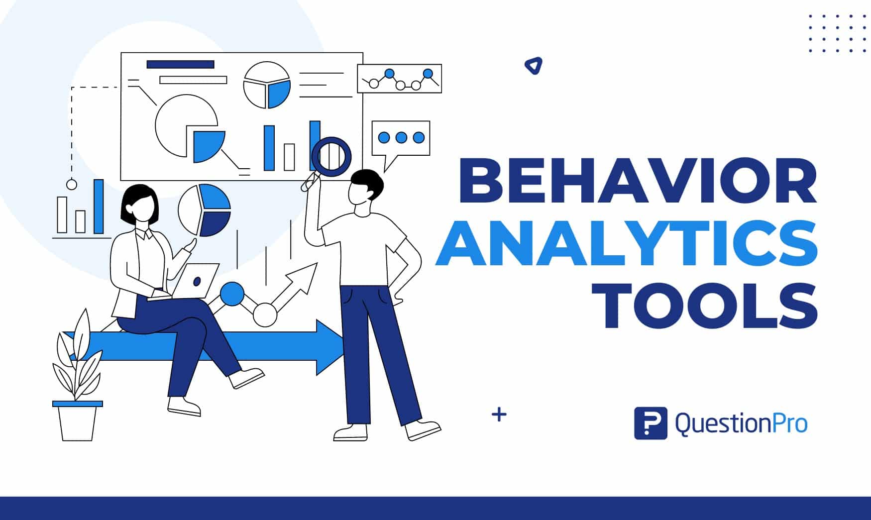 Behavior analytics tools