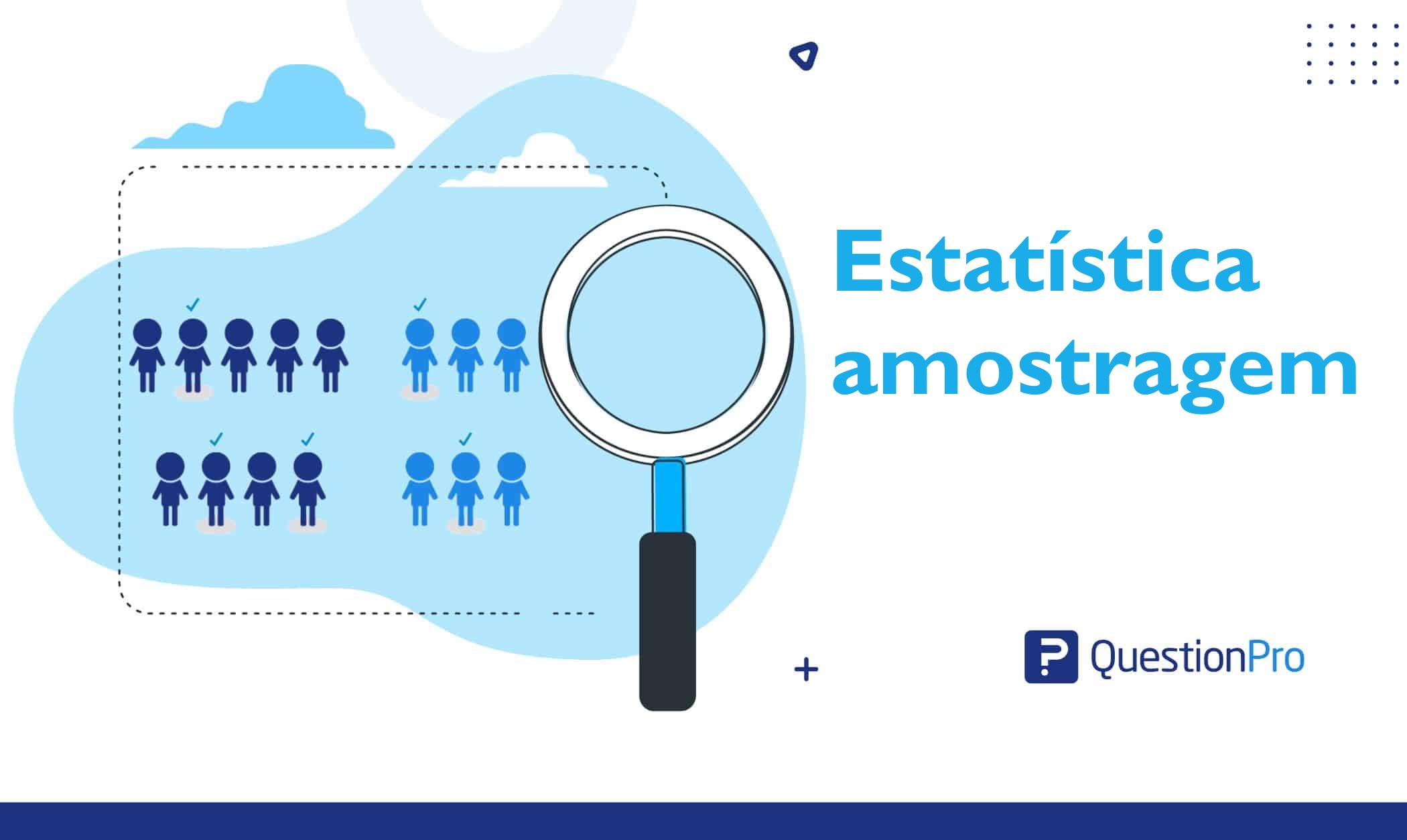 Estatística amostragem: definição, fórmula e exemplo