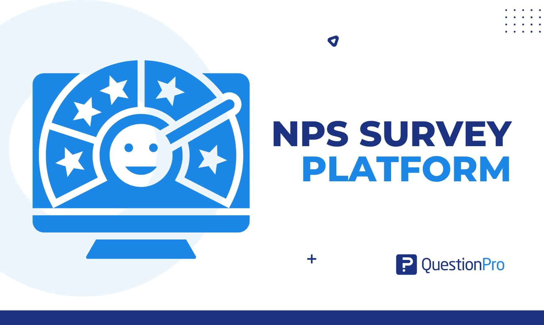 NPS Survey Platform: Types, Tips, 11 Best Platforms & Tools