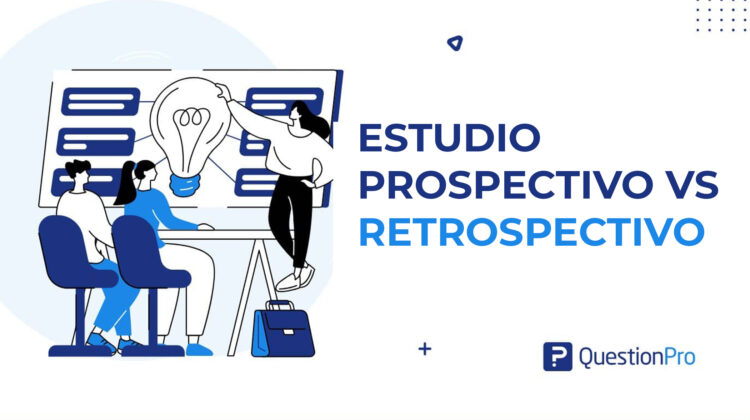 Diferencia entre estudio prospectivo y retrospectivo